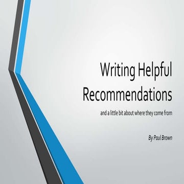 Writing helpful recommendations | PPTX