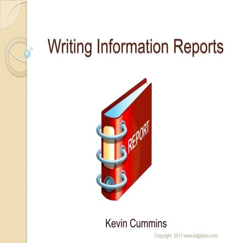 Writing information reports