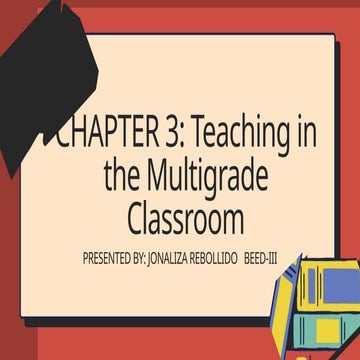 Chapter 3 Teaching In The Multigrade Classroom Pptx