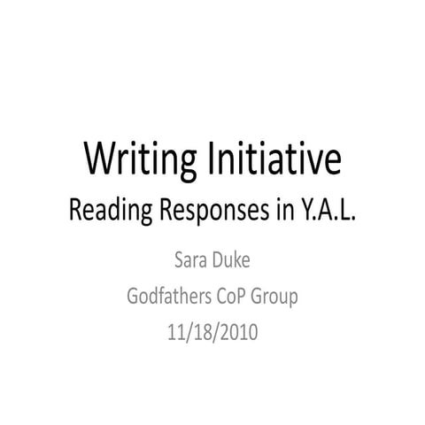 Writing initiative pp   sara duke - nov 2010