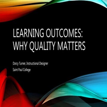 Writing Learning Outcomes: Why Quality Matters