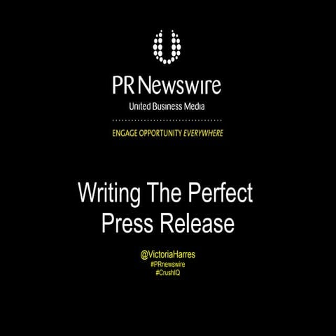 Writing the Perfect Press Release, PRNewswire