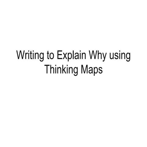 Writing To Explain Why Using Thinking Maps