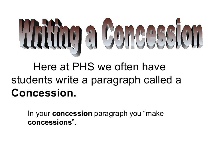 Writing your concession