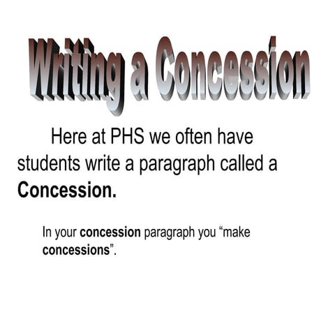 Writing your concession
