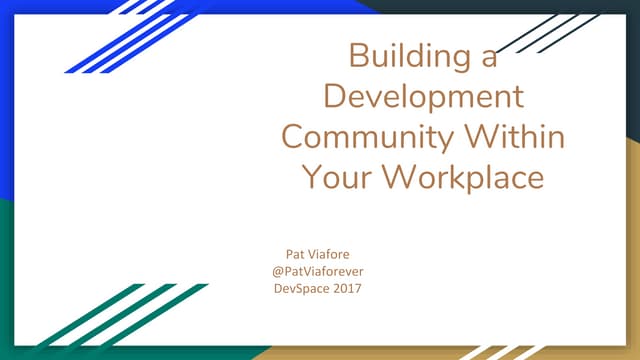 Building a development community within your workplace