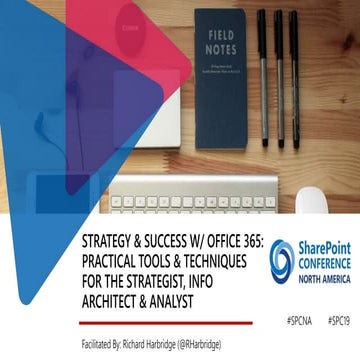 STRATEGY AND SUCCESS WITH OFFICE 365: PRACTICAL TOOLS AND TECHNIQUES FOR THE ...