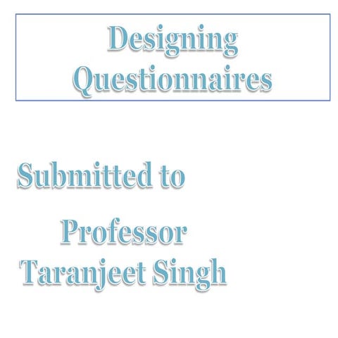 DESIGNING QUESTIONNAIRE