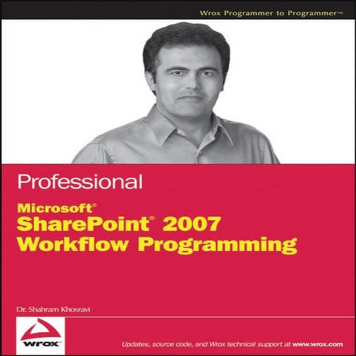 Wrox Professional Microsoft Share Point 2007 Workflow Programming (2008 ...