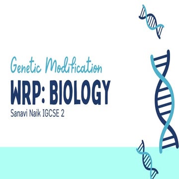 Genetic modification Chapter 21 IGCSE Biology 0610 | PDF
