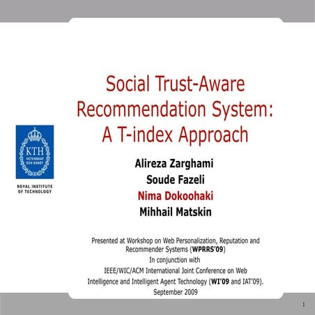 Social Trust-aware Recommendation System: A T-Index Approach