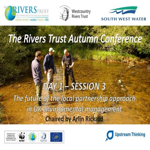 The Rivers Trust Autumn Conference: Day 1 - Session 3