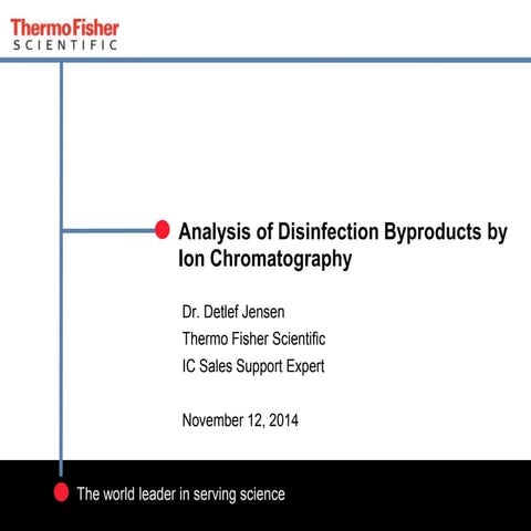 Analysis of Disinfection Byproducts by Ion Chromatography