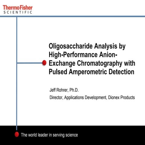 Oligosaccharide Analysis Using High-Performance Anion-Exchange Chromatography...