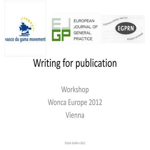 Writing for Publication: a VdGM / EGPRN / EJGP joint workshop