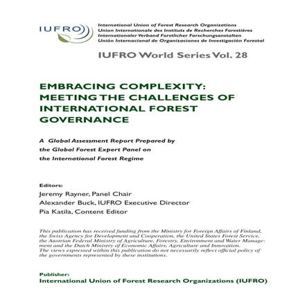 Report IUFRO Embracing complexity: Meeting the challenges of international forest governance