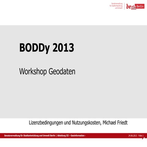 BODDy 2013 - Workshop 2: Michael Friedt