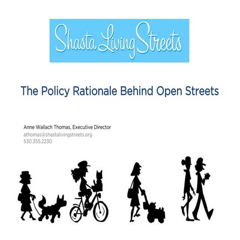 WS 3B   Policy Rationale Behind Open Streets from a Small City - Redding