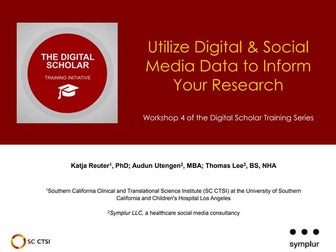 Utilize Digital and Social Media Data to Inform Your Research in Novel Ways