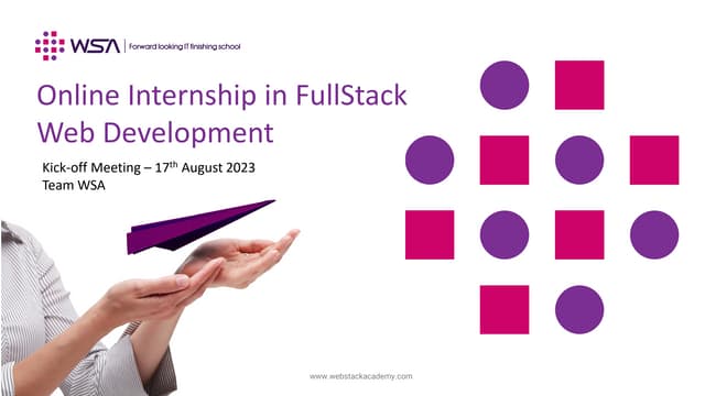 Webstack Academy Internship Kick Off Ppt Webstack Academy Internship Kick Off Ppt