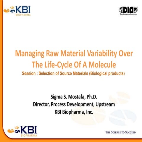 Managing Raw Material Variability Over the Life-cycle of a Molecule