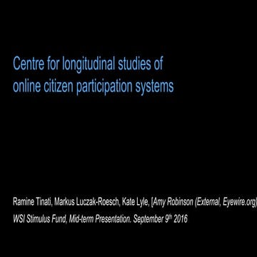 WSI Stimulus Project: Centre for longitudinal studies of online citizen parti...