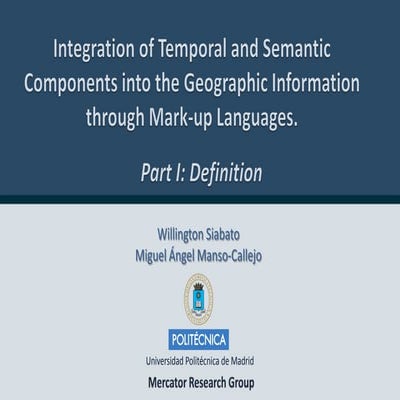Integration of temporal and semantic components into the Geographic Informati...