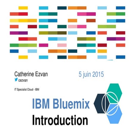 Ws io t dotscale   juin 2015 - introduction bluemix