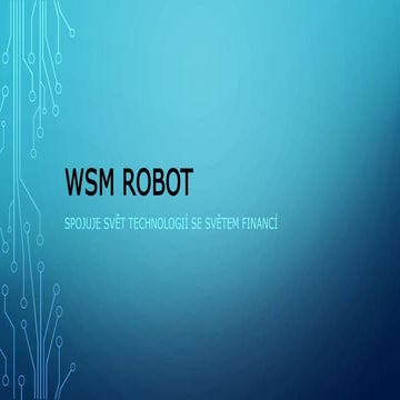 WSM robot - automatické obchodní systémy | PPTX