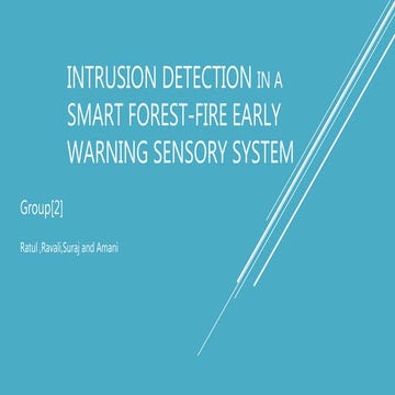  Intrusion Detection in A Smart Forest-Fire Early Warning Sensory System