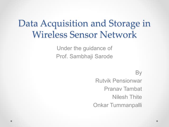 Data acquisition and storage in Wireless Sensor Network
