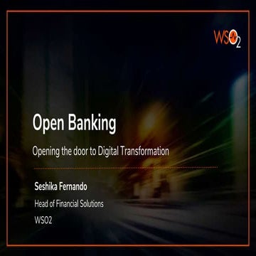 Open Banking - Opening the door to Digital Transformation 