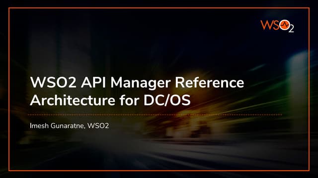 WSO2 API Manager Reference Architecture for DC/OS