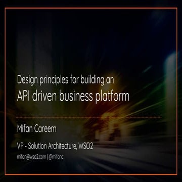[WSO2 API Day Toronto 2019] Design Principles for Architecting an API-driven ...