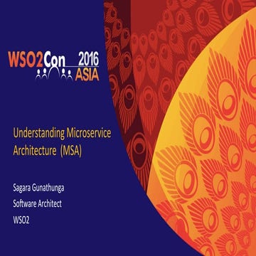 WSO2Con ASIA 2016: Understanding Microservice Architecture