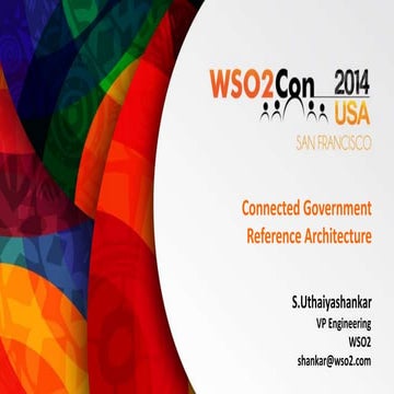 Connected Government Reference Architecture - WSO2Con 2014 USA