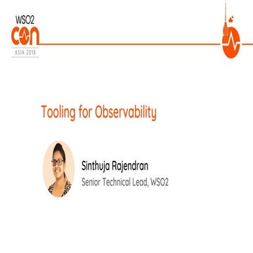 [WSO2Con Asia 2018] Tooling for Observability
