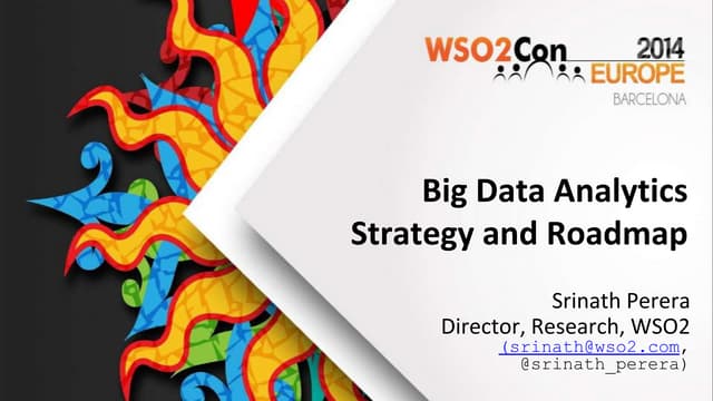 Big Data Analytics Strategy and Roadmap