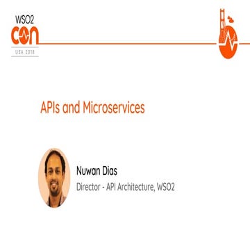 [WSO2Con USA 2018] APIs and Microservices