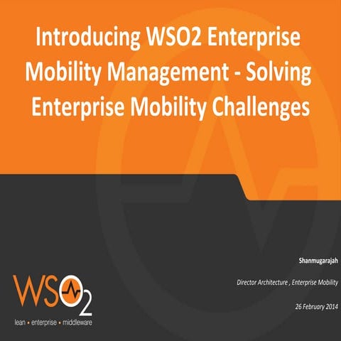 Introducing the WSO2 Enterprise Mobility Manager