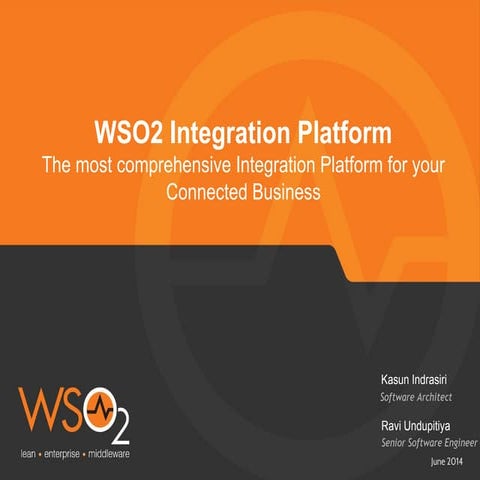 WSO2 Integration Platform - The most comprehensive integration platform for y...