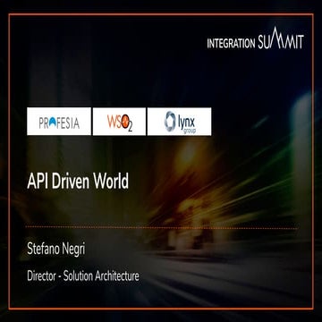 [WSO2 Integration Summit Milan 2019] API-Driven World
