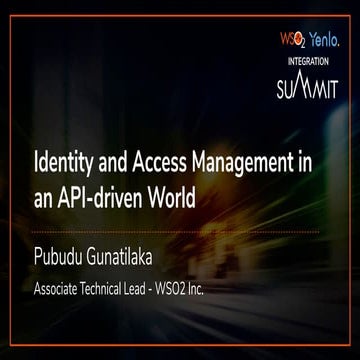 [WSO2 Integration Summit Stuttgart 2019] Identity and Access Management in an...