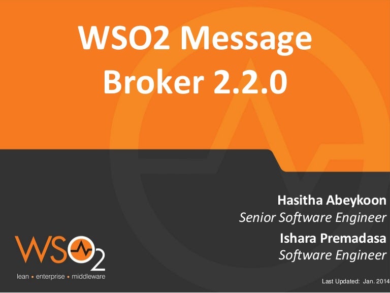 WSO2 Product Release webinar WSO2 Message Broker 2.2.0