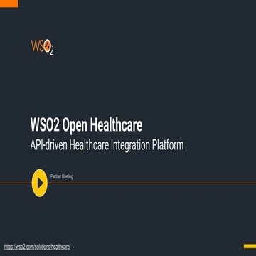 WSO2 Open Healthcare Platform - Healthcare Interoperability Targeting the U.S...