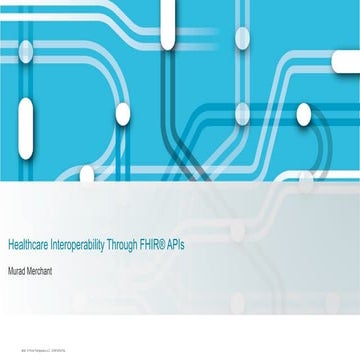 [WSO2 Summit Americas 2020] Healthcare Interoperability Through FHIR® APIs.pdf