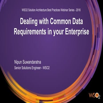 Dealing with Common Data Requirements in Your Enterprise