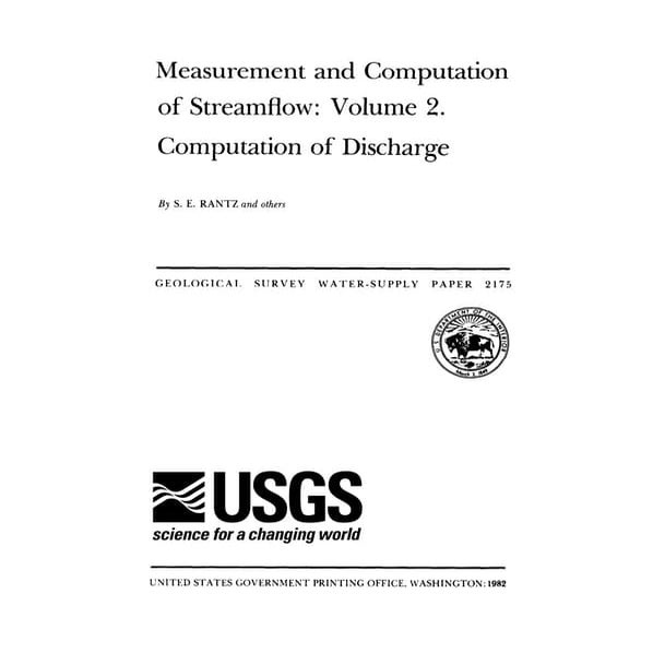 Measurement and Computation of Streamflow: Volume 2 Computation of Discharge ...