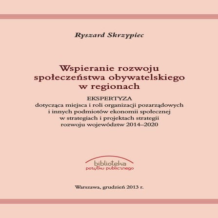 Wspieranie rozwoju społeczństwa obywatelskiego w regionach