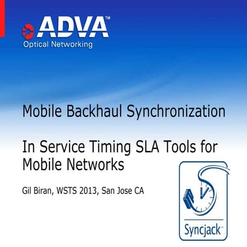 Telecordia NIST/WSTS Workshop: Mobile Backhaul Synchronization
